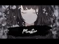 Nightcore - Monster