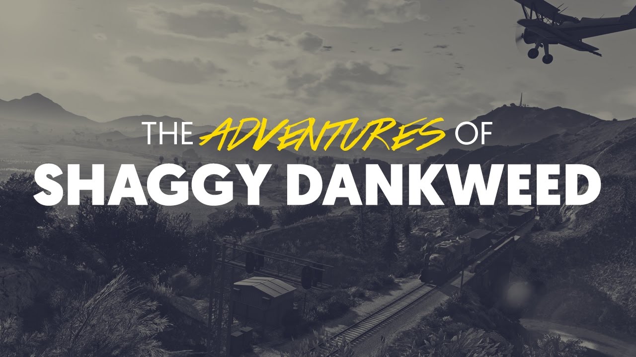 The Adventures of Shaggy Dankweed - Trailer - GTA 5 RP - FiveM