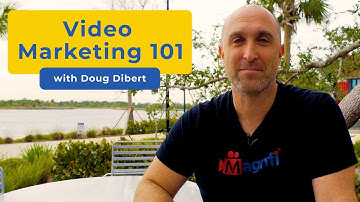 Video Marketing 101: Master YouTube & Magnfi Like a Pro with Doug Dibert