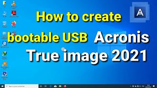 How to bootable Acronis True image 2021 YouTube