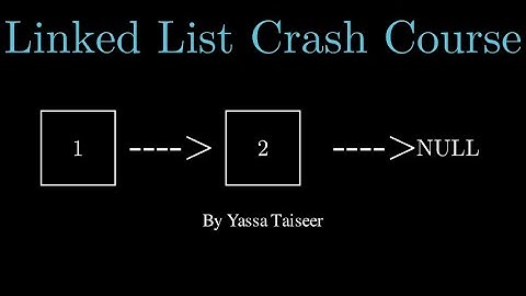 Linked List Crash Course In 5 Minutes