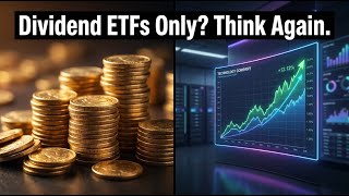 Dividend ETFs Only? The Truth About Income vs Total Return