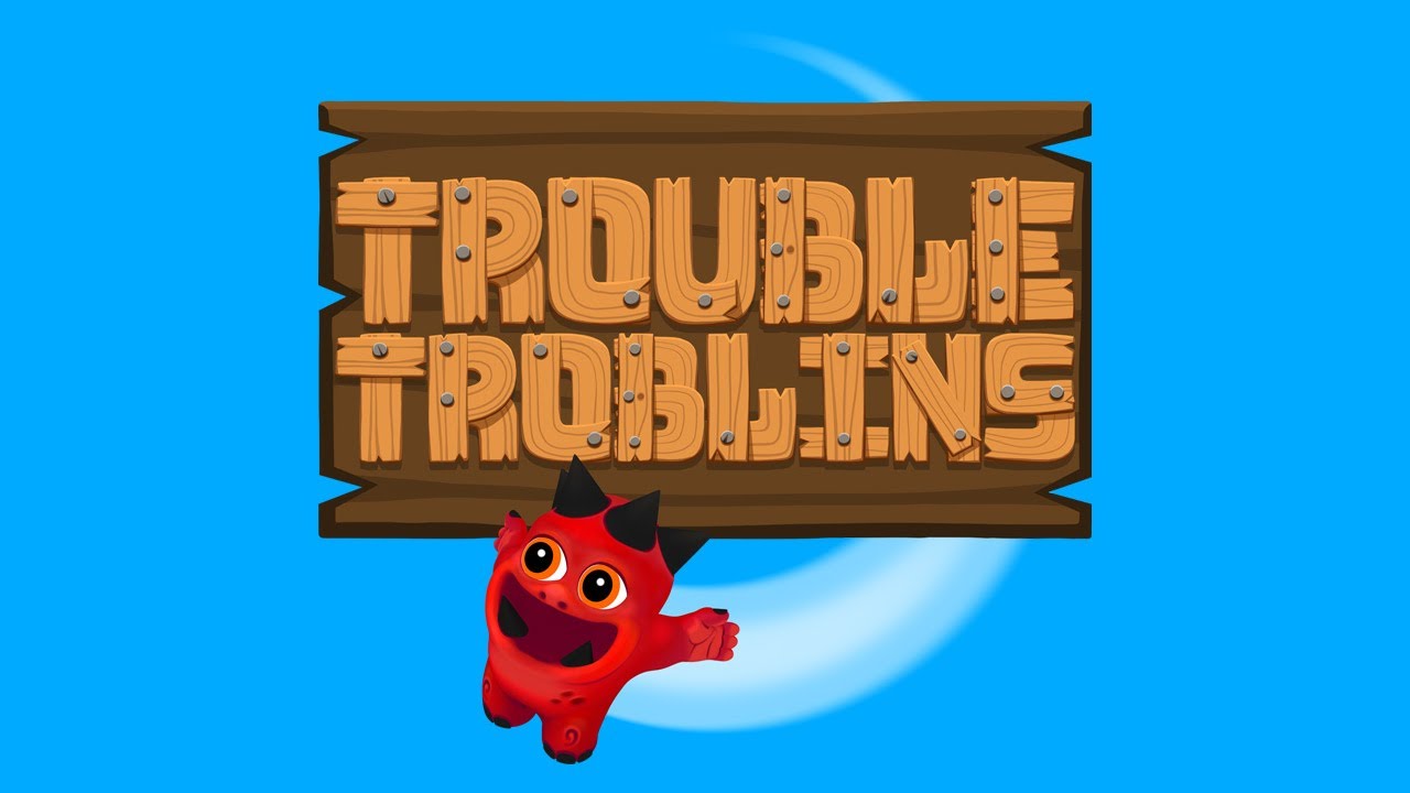 Trouble Troblins