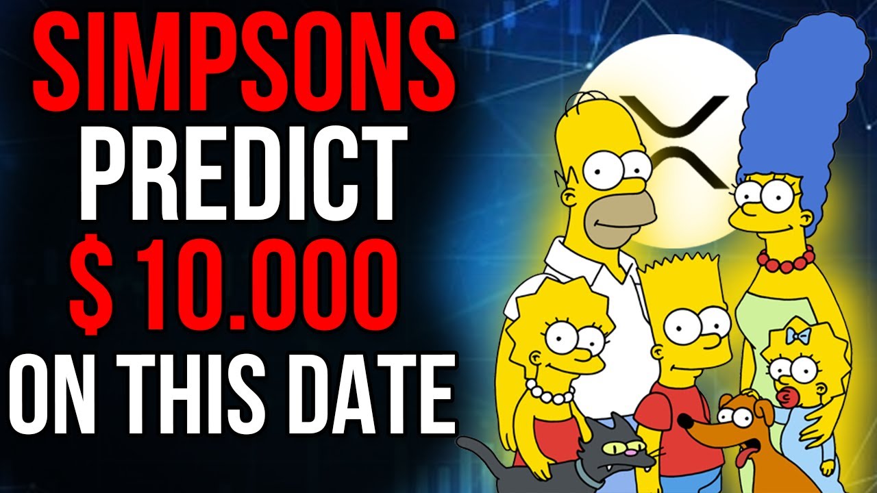The Simpsons Predict XRP - Message To All XRP Holders! Xrp Price Prediction 2021