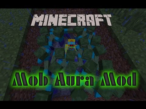 [1.7.10] MobAura Mod Download  Minecraft Forum