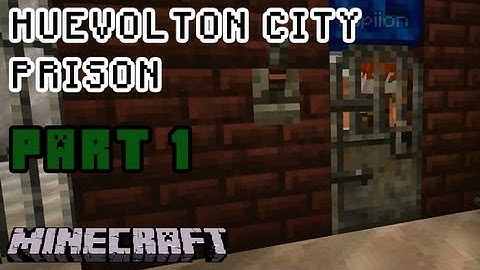 Huevolton City Prison - Minecraft - Miners of The Nexus