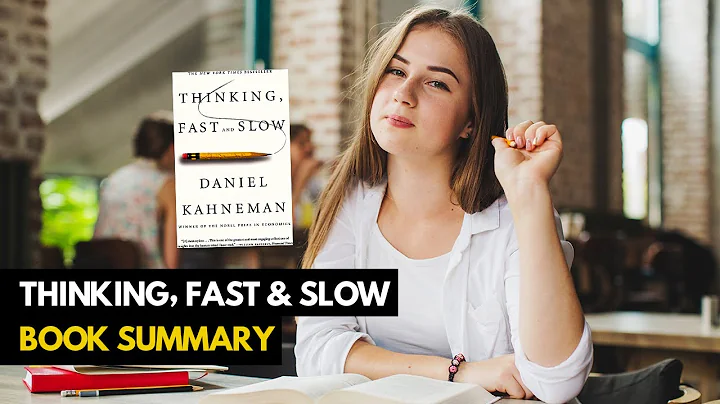 Top 10 Lessons - Thinking, Fast and Slow by Daniel Kahneman (Book Summary)