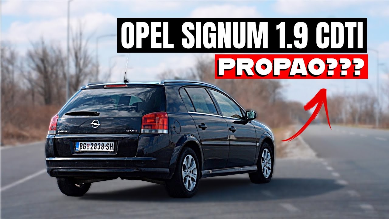 Zašto je OPEL SIGNUM PROPAO???