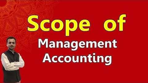 Scope of Management Accounting | Management Accounting Chapter 1 6th Sem Hindi / English