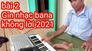 bài 2 Gin nhạc bana Công Chiêng không lời mới nhất 2021 2022 screenshot 5