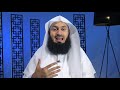 EP 18 (Remembrance of Allah) - Contentment from Revelation by Mufti Ismail Menk