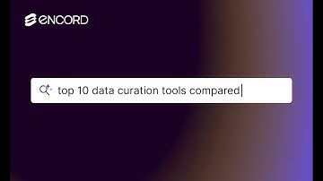 Top 10 Data Curation Tools Compared | Open Source vs Enterprise (Encord, Scale, Labelbox)