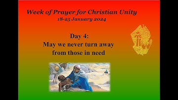 Week of Prayer for Christian Unity 2024: Day 4
