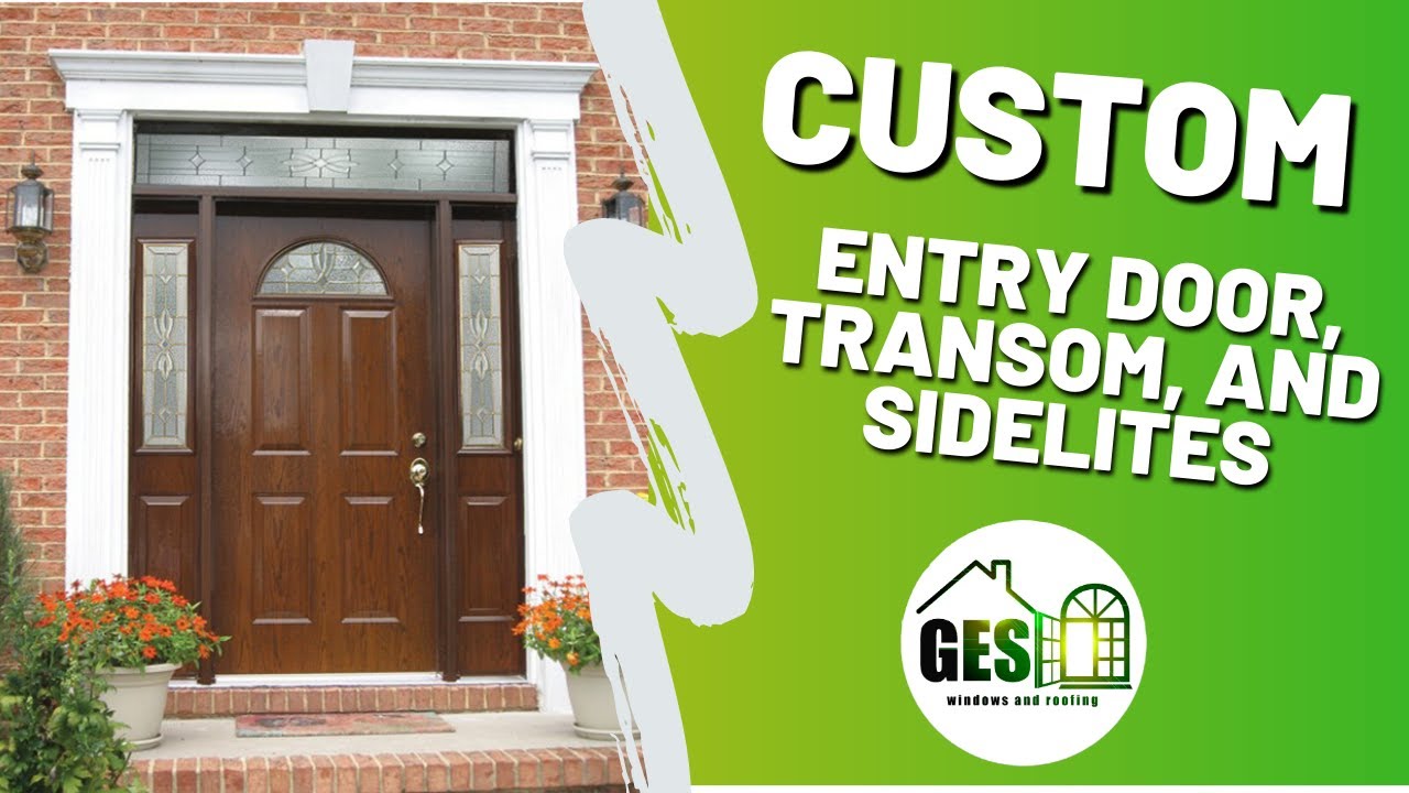 Custom Entry Door, Transom, and Sidelites