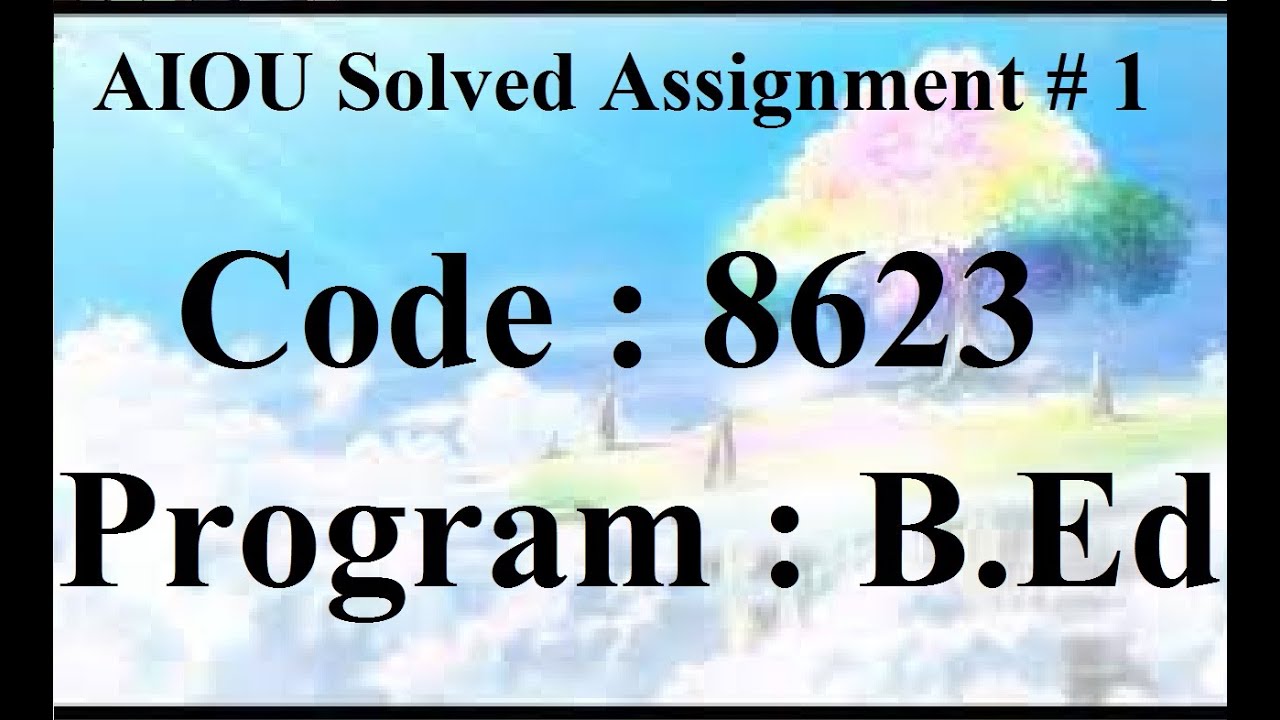 8623 solved assignment spring 2023