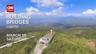 Next on Building Bridges Laguna