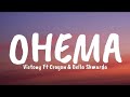 Victony - Ohema Ft Crayon & Bella Shmurda (Lyrics)