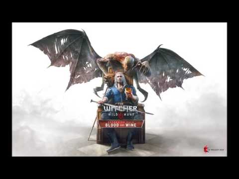 The Witcher 3 Blood & Wine - Soundtrack - For Honor! For Toussaint!