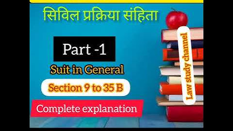 civil procedure code 1908 ।।section 9 to 35B ।।part-1।suit in general #cpc #shorttrick #civillaw