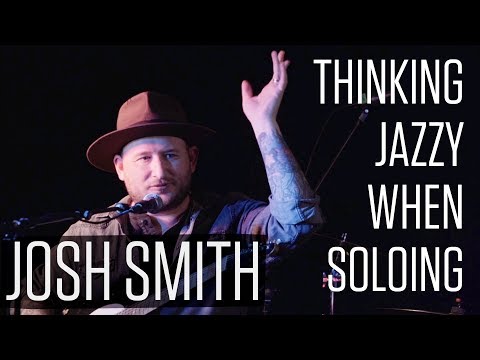 josh-smith---how-do-you-start-thinking-jazzy?
