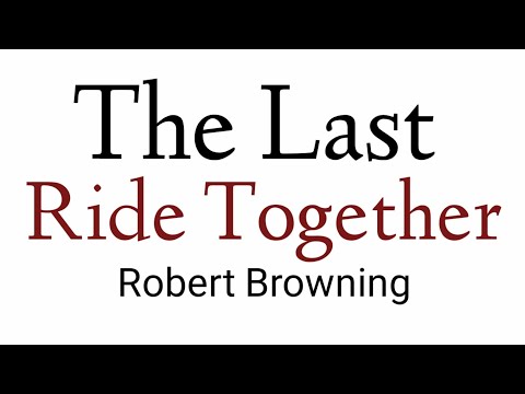 The Last Ride Together : Robert Browning in Hindi