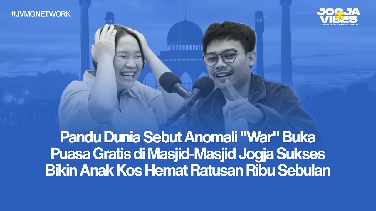 HOMETOWN VOICE - Pandu Dunia Sebut War Takjil di Masjid - Masjid Jogja Sukses Bikin Hemat Anak Kos!