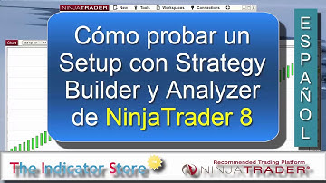Cómo usar el Strategy Builder y Analyzer en NinjaTrader 8