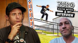 David Reyes "Wild Heart" Zero Part + Interview