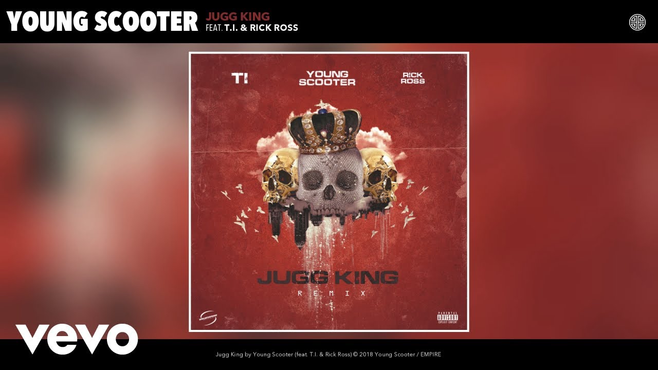 Young Scooter Jugg King (Remix) (Audio) (Remix) ft. T.I., Rick Ross