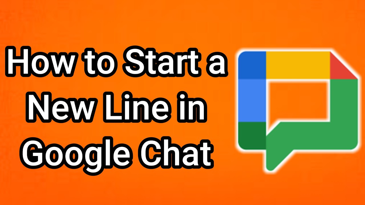 Как начать новую строку в чате Google