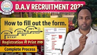 Details D.A.V Recruitment 2027🔥How to fill the form❓️Registration से Print तक| Complete Process📝 News