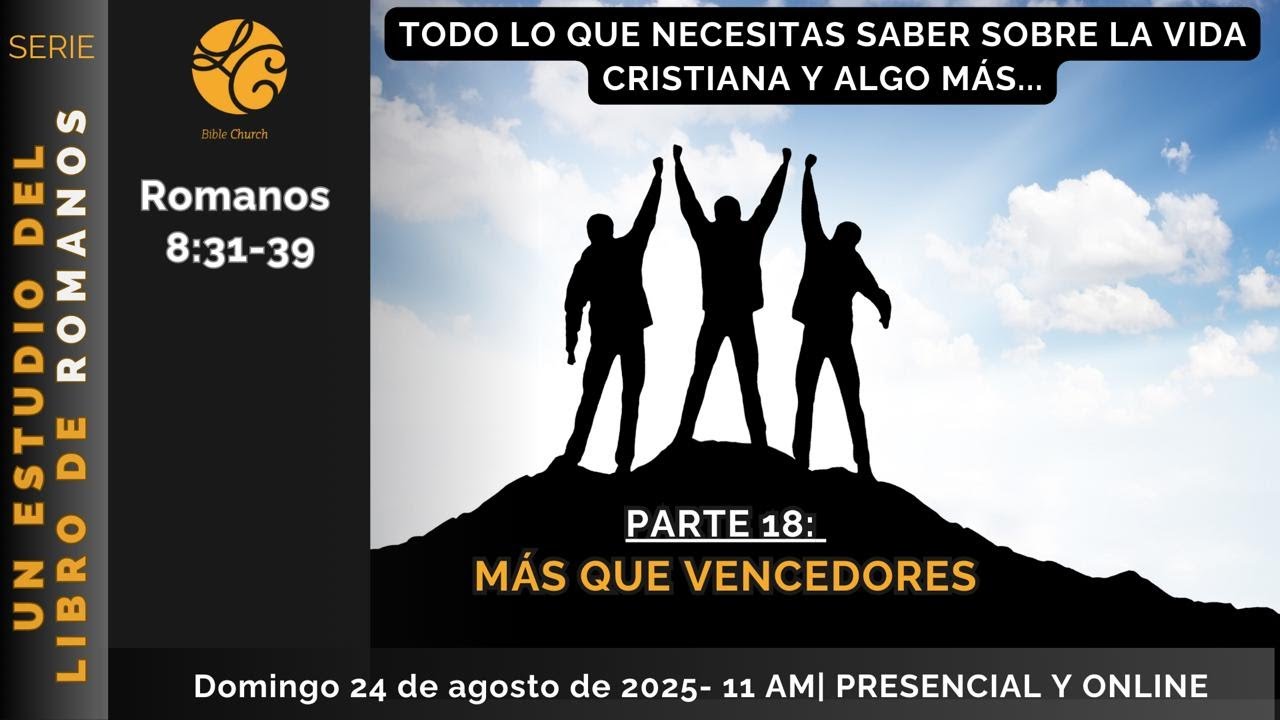 Más que vencedores (Romanos 8:31-39)