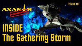 Friday Night Axanar!  The Gathering Storm RETURNS!