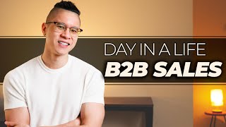 B2B Sales  Day In The Life In B2B Sales