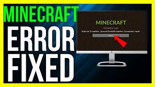 How to FIX Minecraft Internal Exception Java.Net.SocketException Connection Reset Error (2024)