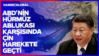 Çin Sonunda Patladı Abdnin Hürmüz Ablukası Karşısında Çin Harekete Geçti