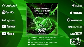 Johan Dresser, Reveh & Drezza - Your Eyes Radio Edit
