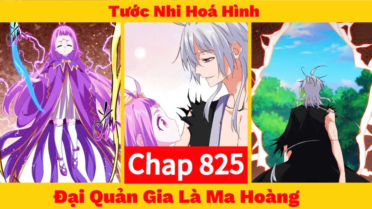 Đại Quản Gia Là Ma Hoàng Chap 825 | Tước Nhi Hóa Hình , Trác Phàm Bắt Đầu Hành Trình Báo Thù