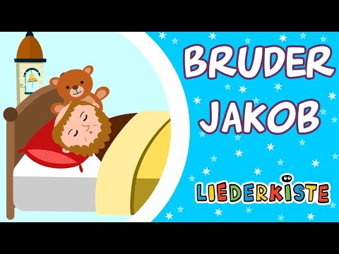 Bruder Jakob (Frère Jacques) - Kinderlieder zum Mitsingen | Liederkiste