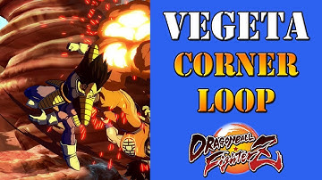 Dragon Ball FighterZ - How to do the Base Vegeta corner loop