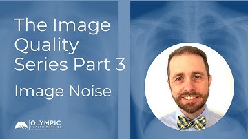 Image Quality Series Part 3: Image Noise