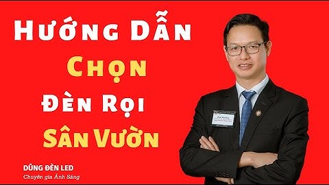 Hướng Dẫn Chọn Đèn Chiếu Rọi Sân Vườn, Đèn Led Sân Vườn @DUNGENLED
