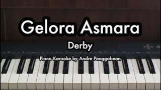 Gelora Asmara - Derby | Piano Karaoke by Andre Panggabean