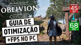 Oblivion Remastered PC Optimization GUIDE | MAX FPS with the Best settings!