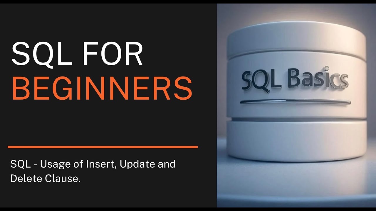 SQL - Usage of Insert, Update and Delete Clauses. - YouTube