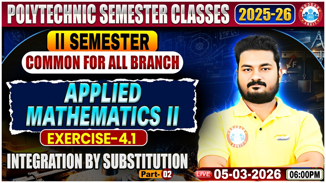 UP Polytechnic Applied Mathematics | Integration | Polytechnic 2nd Sem Engineering Class By Alok Sir