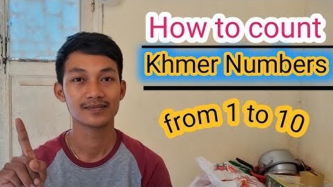 How to count Khmer numbers from 1 to 10