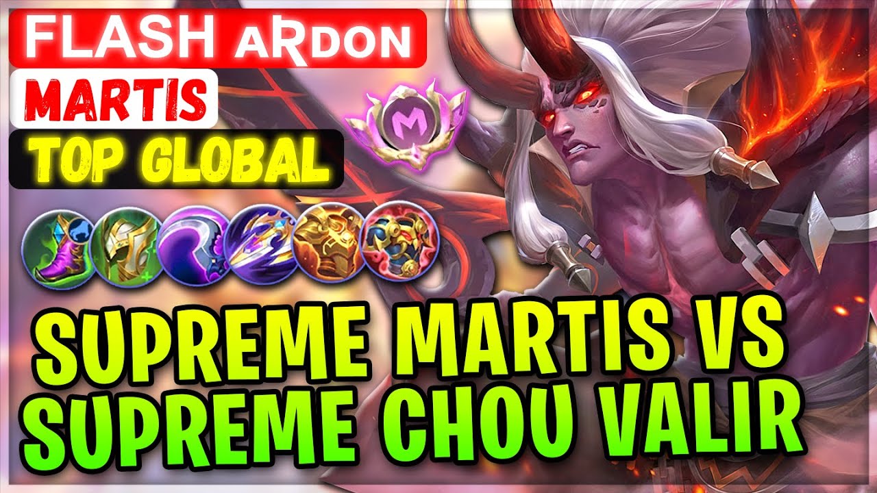 Supreme Martis VS Supreme Chou Valir [ Top Global Martis ] Flash ᴀʀᴅᴏɴ - Mobile Legends Emblem Build