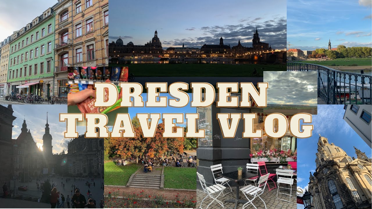 A Quick Trip to Germany Dresden Travel Vlog YouTube
