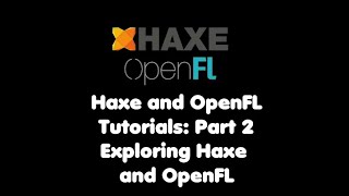 Famous Haxe and OpenFL Tutorial: Part 2 "Exploring Haxe and Openfl" Profile